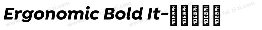 Ergonomic Bold It字体转换